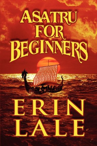Stock image for Asatru for Beginners for sale by ThriftBooks-Dallas