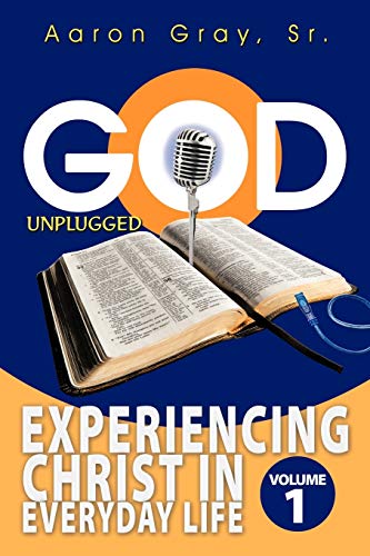 God Unplugged - Gray, Aaron