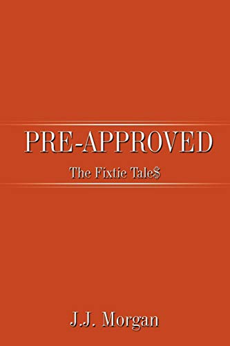 Beispielbild fr PreApproved The Fixtie Tale zum Verkauf von PBShop.store US