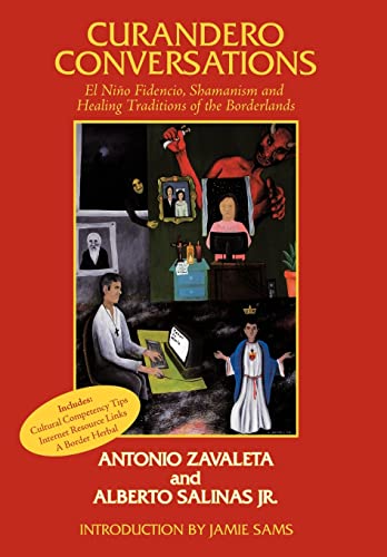 9781449000899: Curandero Conversations: El Nio Fidencio, Shamanism and Healing Traditions of the Borderlands