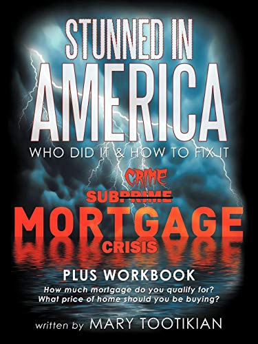 9781449008376: Stunned in America: Sub-Crime Mortgage Crisis