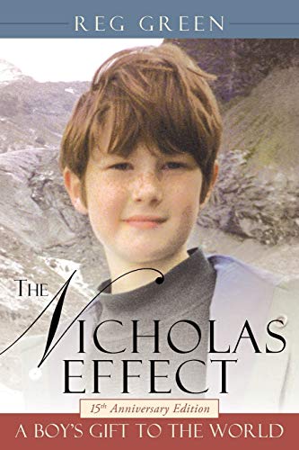 Stock image for The Nicholas Effect : A Boy's Gift to the World for sale by Better World Books
