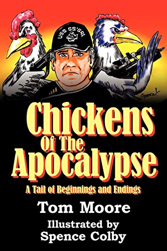 9781449008567: Chickens of the Apocalypse: A Tail of Beginnings and Endings