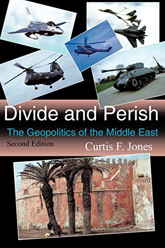 Stock image for Divide and Perish: The Geopolitics of the Middle East for sale by books4u31