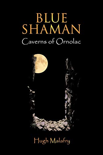 Imagen de archivo de Blue Shaman: Caverns of Ornolac a la venta por ThriftBooks-Dallas