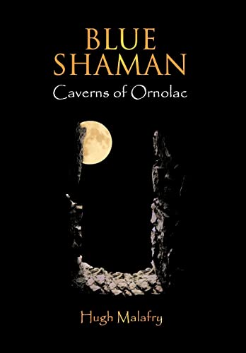 Imagen de archivo de Blue Shaman: Caverns of Ornolac a la venta por Lucky's Textbooks