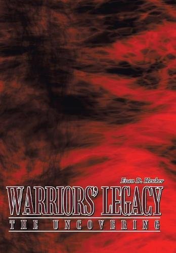 9781449011123: Warriors' Legacy: The Uncovering