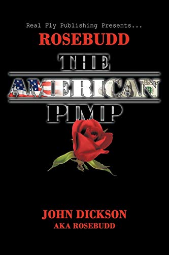 9781449011161: Rosebudd the American Pimp