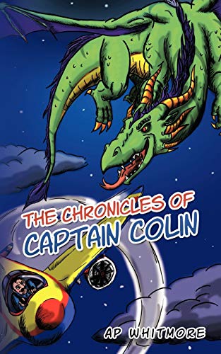 Beispielbild fr The Chronicles of Captain Colin zum Verkauf von Chiron Media
