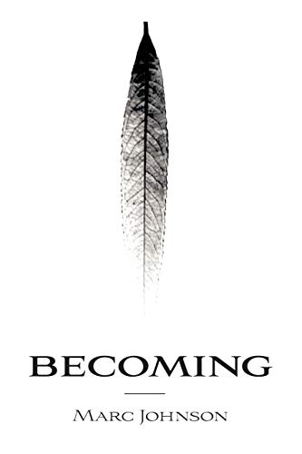 Becoming (9781449012922) by Johnson, Marc