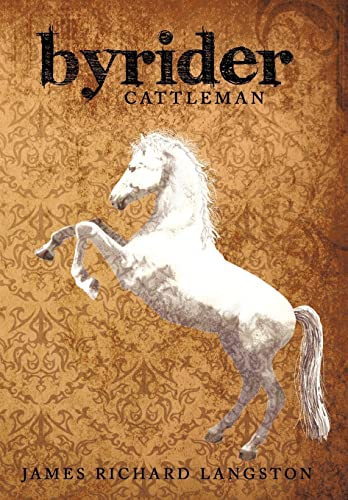 Beispielbild fr Byrider: Cattleman zum Verkauf von Lucky's Textbooks