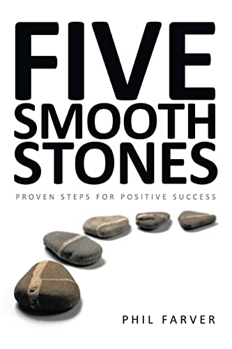 9781449018269: Five Smooth Stones: Proven Steps for Positive Success