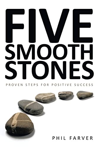 9781449018276: Five Smooth Stones: Proven Steps for Positive Success