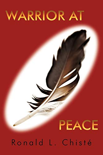 Warrior At Peace (Paperback) - Ronald L. Chiste