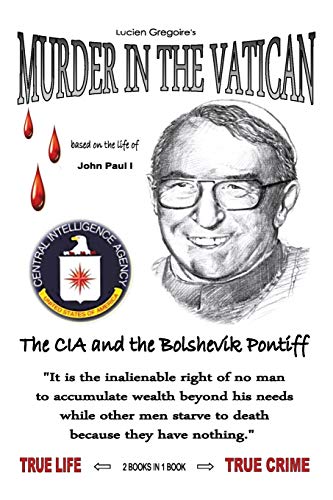 Stock image for Murder in the Vatican: The CIA and the Bolshevik Pontiff for sale by Anybook.com