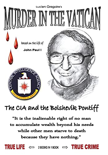 Stock image for Murder in the Vatican: The CIA and the Bolshevik Pontiff for sale by ThriftBooks-Dallas