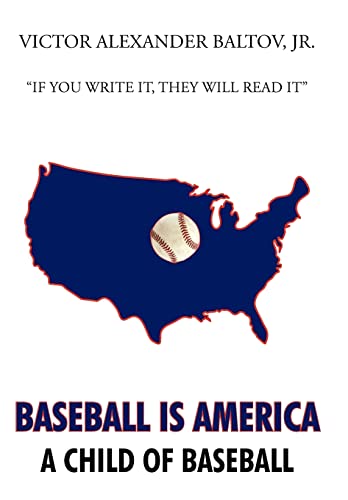 Beispielbild fr Baseball is America: A Child of Baseball zum Verkauf von Lucky's Textbooks