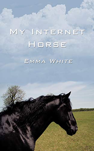 Stock image for My Internet Horse for sale by GF Books, Inc.