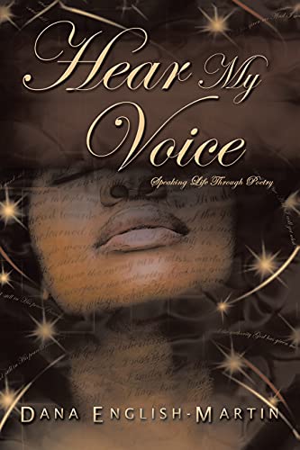 Stock image for Hear My Voice Speaking Life Through Poetry for sale by PBShop.store US