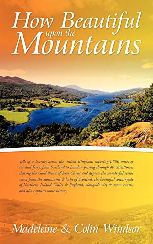 Stock image for How Beautiful upon the Mountains for sale by WorldofBooks