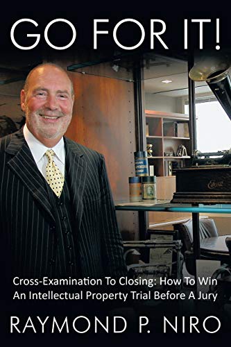 Beispielbild fr Go for It! : Cross-Examination to Closing: How to Win an Intellectual Property Trial Before a Jury zum Verkauf von Buchpark
