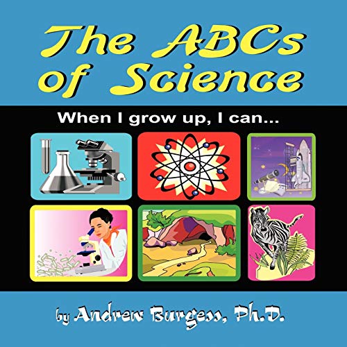 Imagen de archivo de The ABCs of Science When I grow up, I can a la venta por PBShop.store US