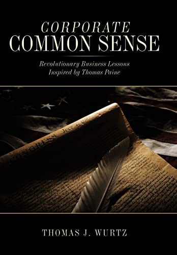 Stock image for Corporate Common Sense: Revolutionary Business Lessons Inspired by Thomas Paine for sale by Lucky's Textbooks