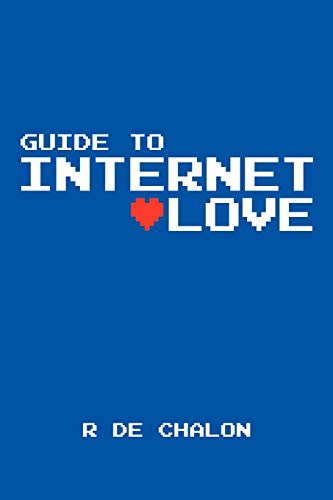 Beispielbild fr Guide to Internet Love zum Verkauf von Chiron Media
