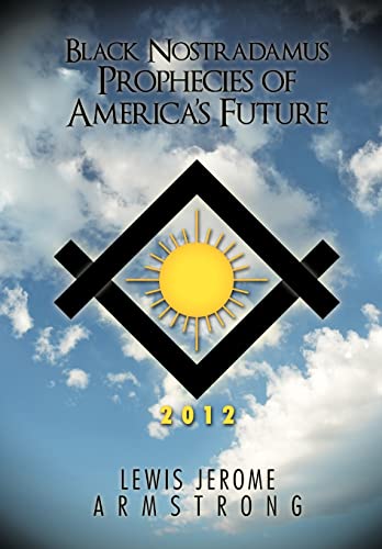 Stock image for Black Nostradamus Prophecies of America's Future for sale by Lucky's Textbooks