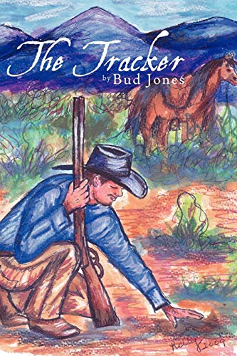 The Tracker (Paperback) - Bud Jones