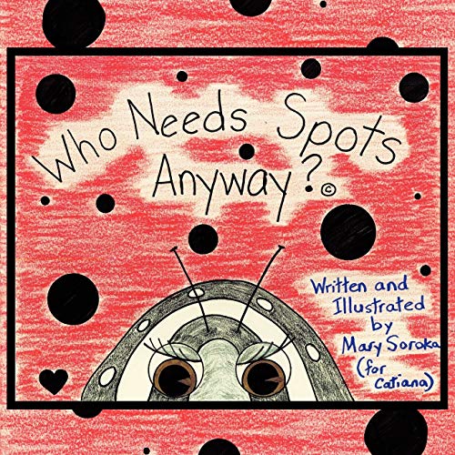 Imagen de archivo de Who Needs Spots Anyways a la venta por PBShop.store US