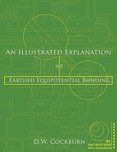 9781449041618: An Illustrated Explanation of Earthed Equipotential Bonding