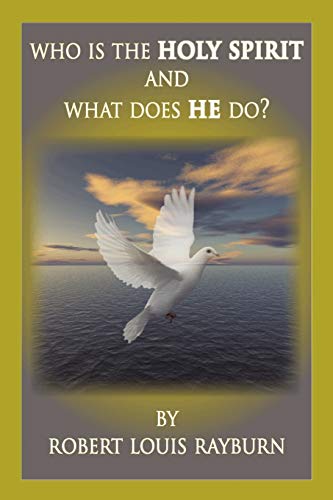 Stock image for Who Is The Holy Spirit: And what Does He Do? for sale by Lucky's Textbooks