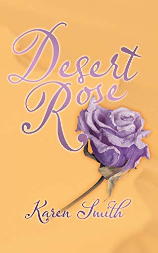 Desert Rose (9781449042387) by Smith, Karen