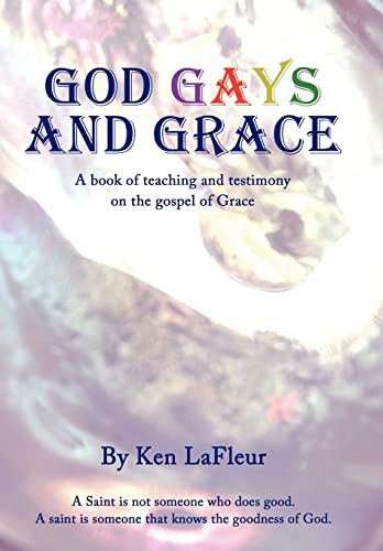 Stock image for God Gays and Grace for sale by Lucky's Textbooks