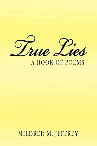 Stock image for True Lies: A Book of Poems for sale by Chiron Media