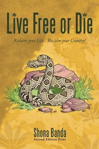9781449045555: Live Free or Die: Reclaim Your Life . . . Reclaim Your Country!