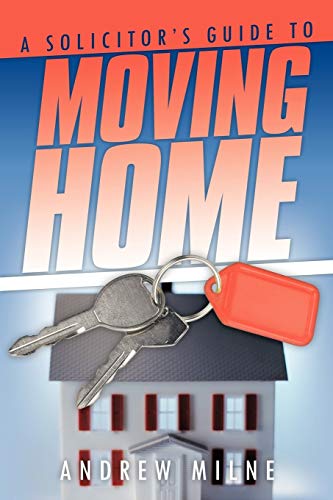 Stock image for A Solicitor's Guide to Moving Home for sale by Chiron Media