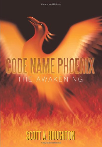 9781449049997: Code Name Phoenix: The Awakening