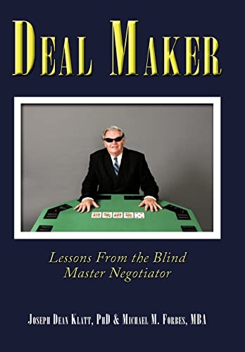 Stock image for Deal Maker: Lessons from the Blind Master Negotiator for sale by Lakeside Books