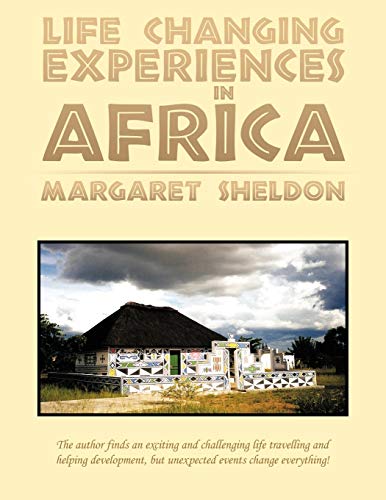 Beispielbild fr Life Changing Experiences in Africa zum Verkauf von WorldofBooks