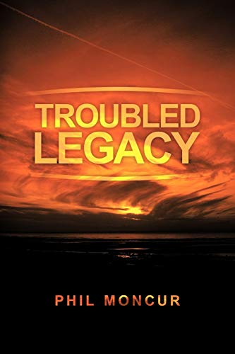 9781449054380: Troubled Legacy