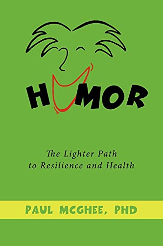 9781449060695: Humor: The Lighter Path to Resilience and Health