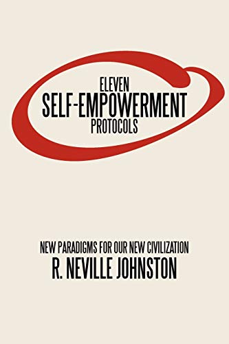 Beispielbild fr Eleven Self-Empowerment Protocols: New Paradigms for Our New Civilization zum Verkauf von GF Books, Inc.