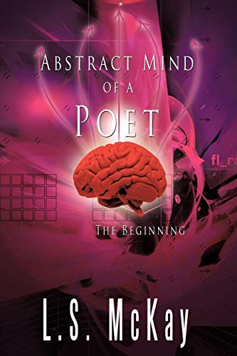 Stock image for Abstract Mind of a Poet: The Beginning for sale by Chiron Media