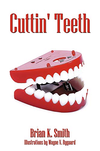Beispielbild fr Cuttin' Teeth zum Verkauf von Lucky's Textbooks