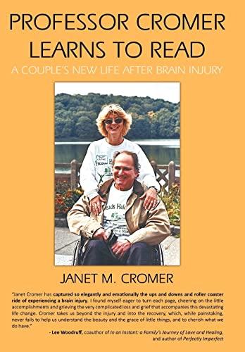 Stock image for Professor Cromer Learns to Read: A Couple's New Life After Brain Injury for sale by Wonder Book