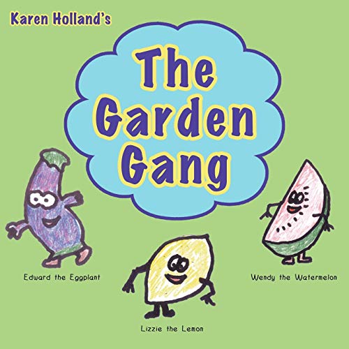 9781449065324: The Garden Gang