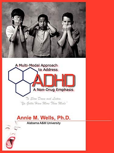 Imagen de archivo de A Multi-Modal Approach to Address ADHD: A Non-Drug Emphasis a la venta por Lucky's Textbooks