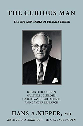 9781449067526: The Curious Man: The Life and Works of Dr. Hans Nieper